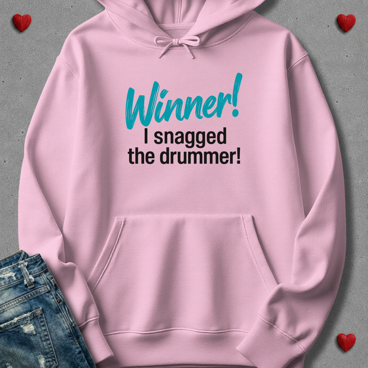 Winner, I snagged the drummer - Hoodie