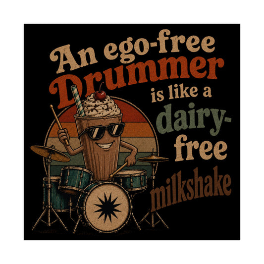 An ego free drummer (milkshake) - Poster