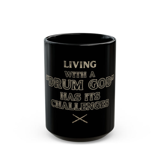 Living with a drum god - Mug