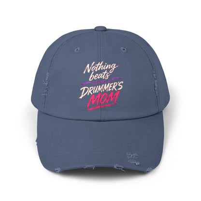 Nothing beats being a drummer's mom - Hat (distressed)