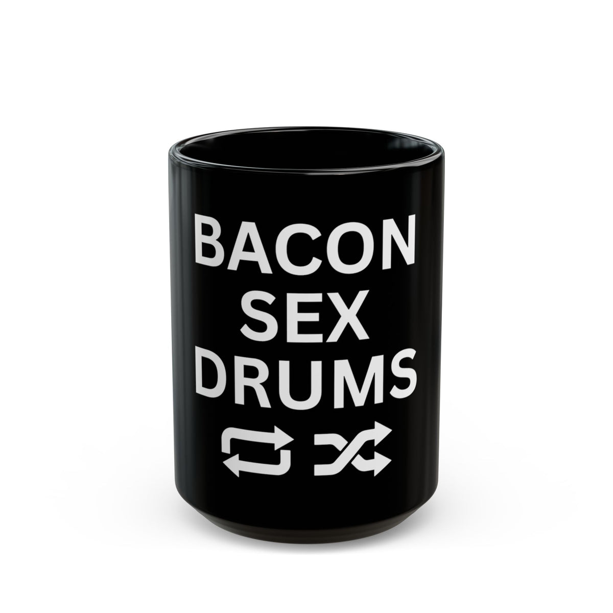 Bacon, sex, drums - Mug