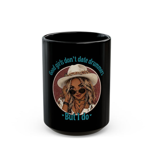 Good girls don't date (version 5) - Mug