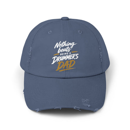 Nothing beats being a drummer's dad - Hat (distressed)