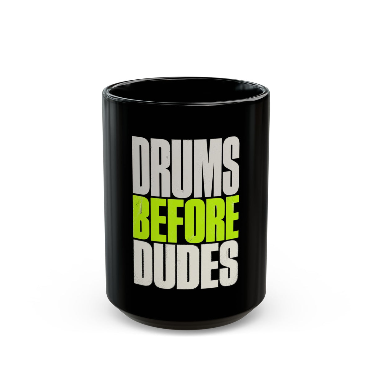 Drums before dudes (neon) - Mug