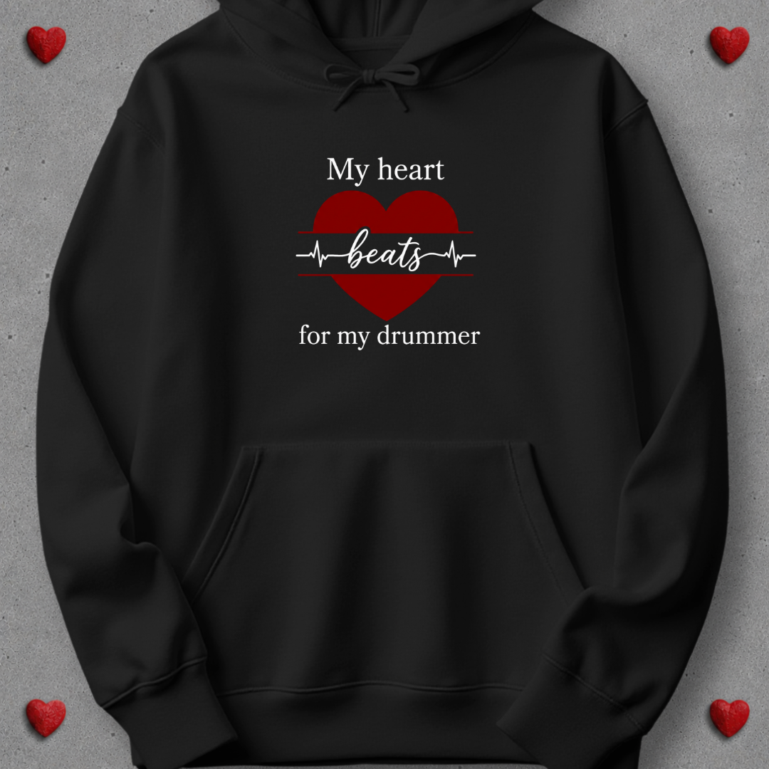 My heart beats for my drummer - Hoodie