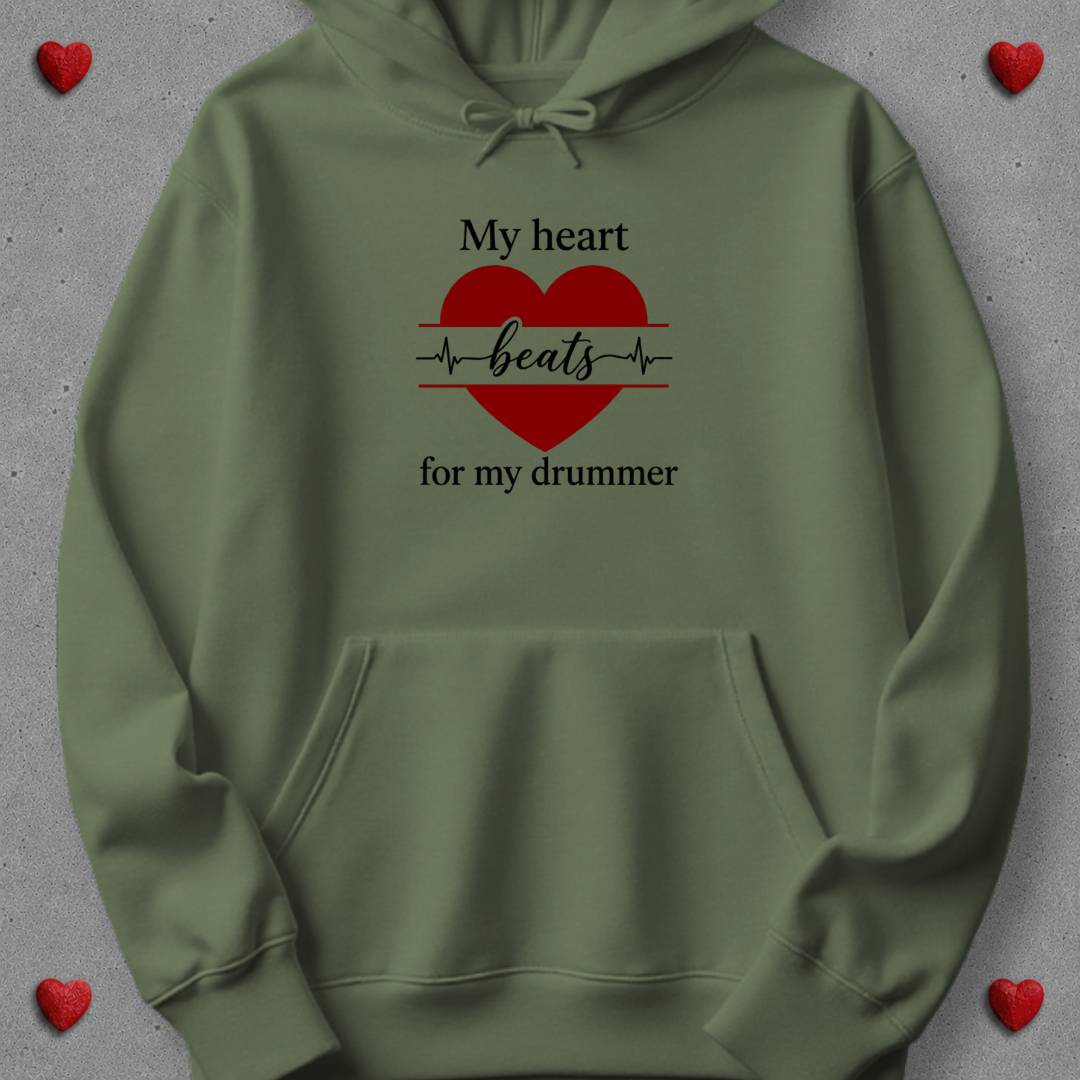 My heart beats for my drummer - Hoodie