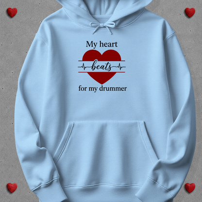 My heart beats for my drummer - Hoodie
