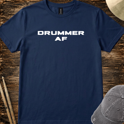 Drummer AF (solid font) - Quality Tee