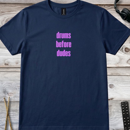 Drums over dudes (version 1, multi-colors) - Quality Tee