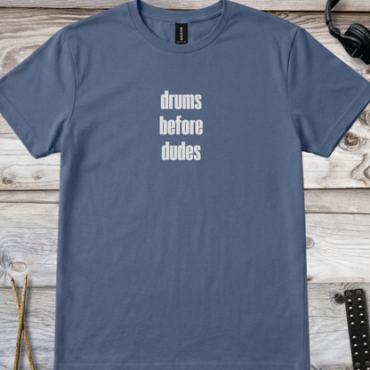 Drums over dudes (version 1, multi-colors) - Quality Tee