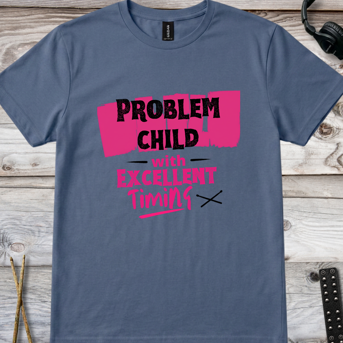 Problem child (version 2) - Quality Tee