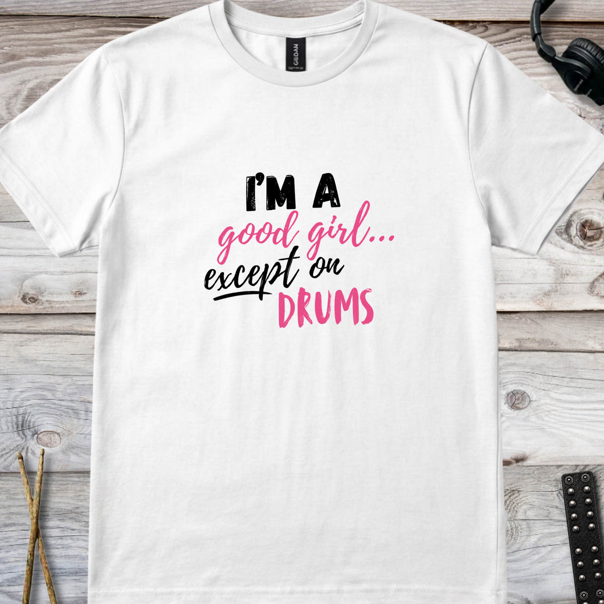 I'm a good girl (version 2) - Quality Tee