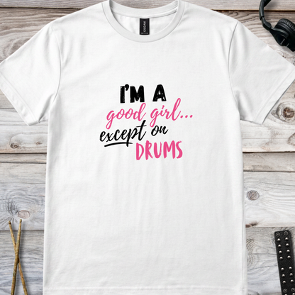 I'm a good girl (version 2) - Quality Tee