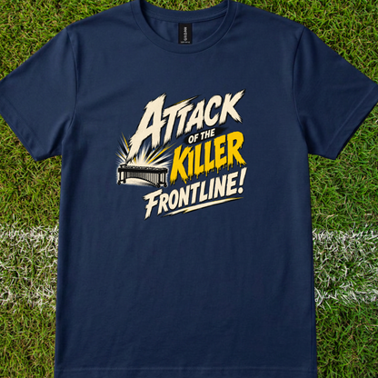 Attack of the killer frontline - Quality Tee