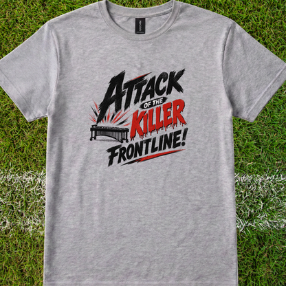 Attack of the killer frontline - Quality Tee