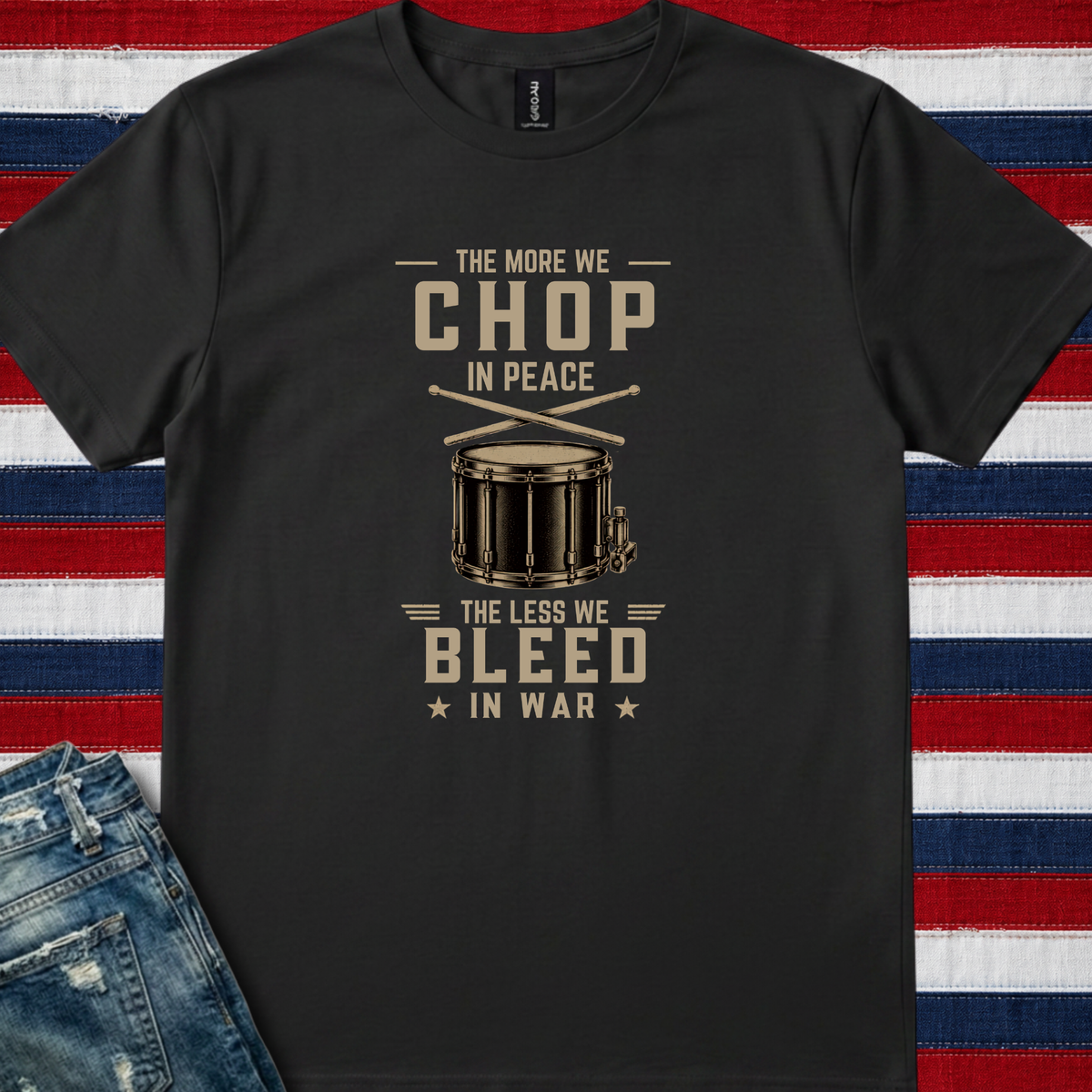 The more we chop - Quality Tee