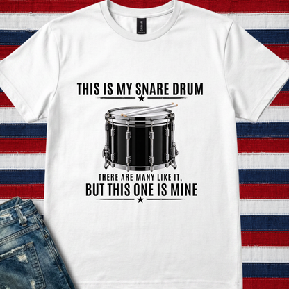 This is my snare - Quality Tee