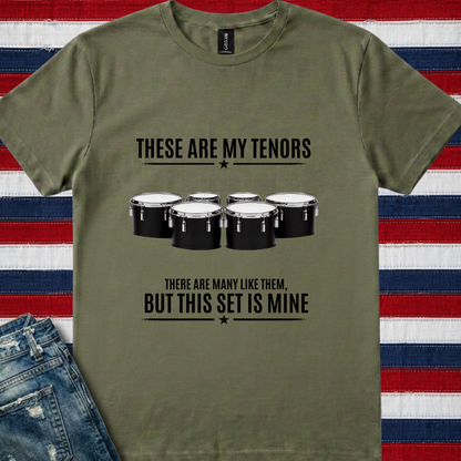 These are my tenors - Quality Tee