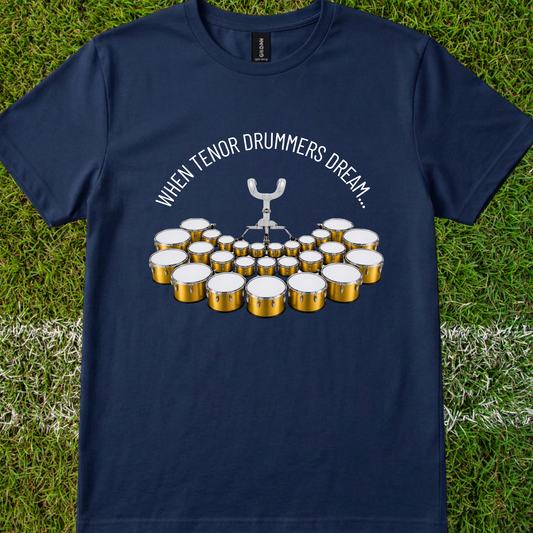 When tenor drummers dream - Quality Tee
