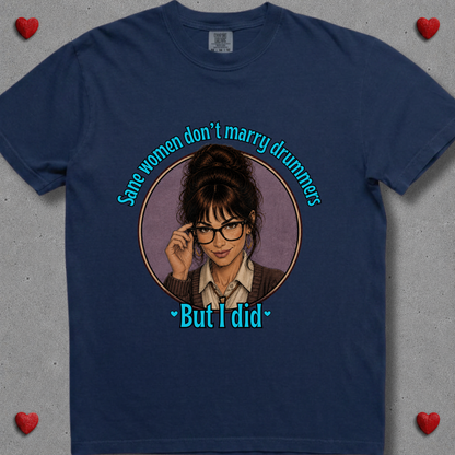 Sane women don't (version 1) - Premium Tee