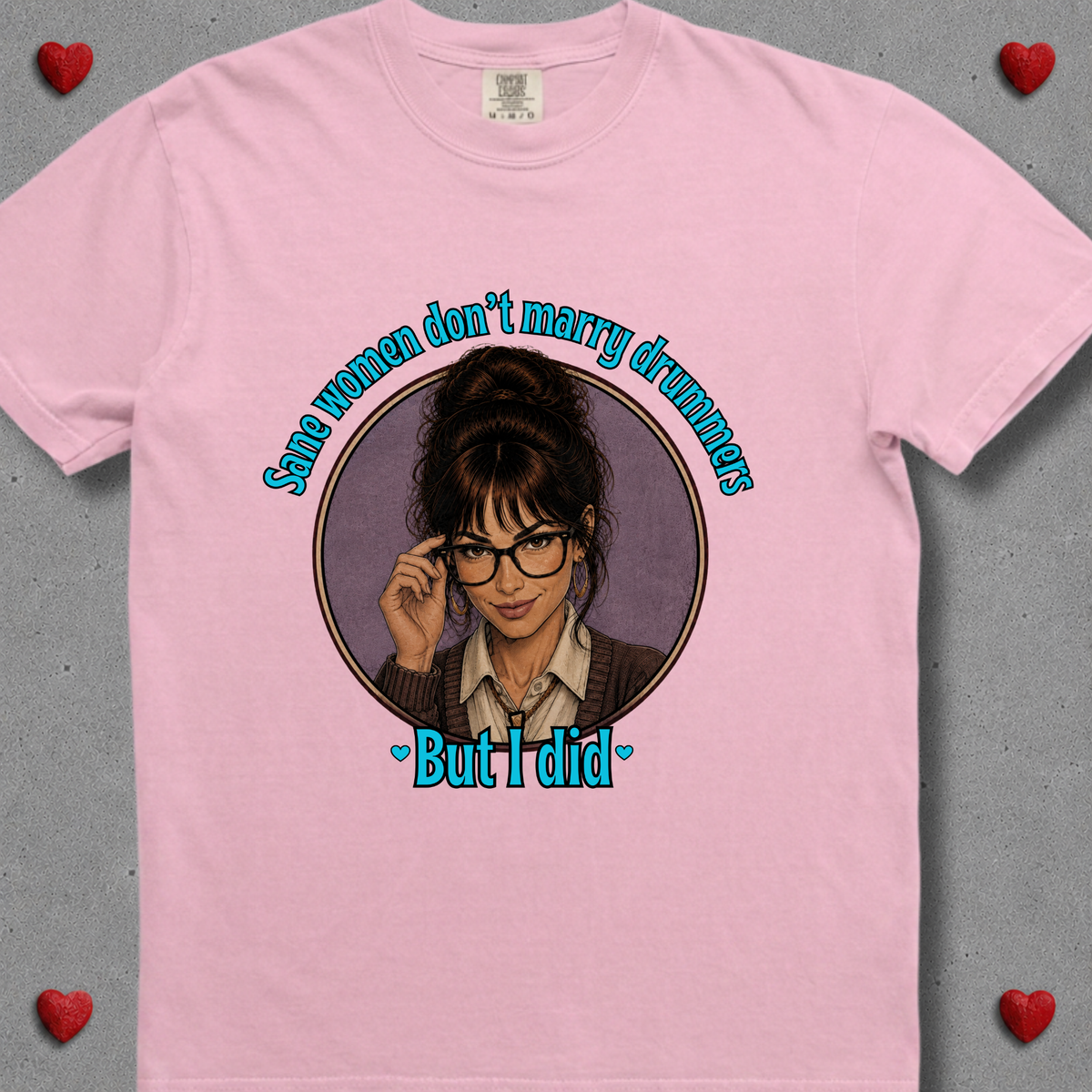 Sane women don't (version 1) - Premium Tee
