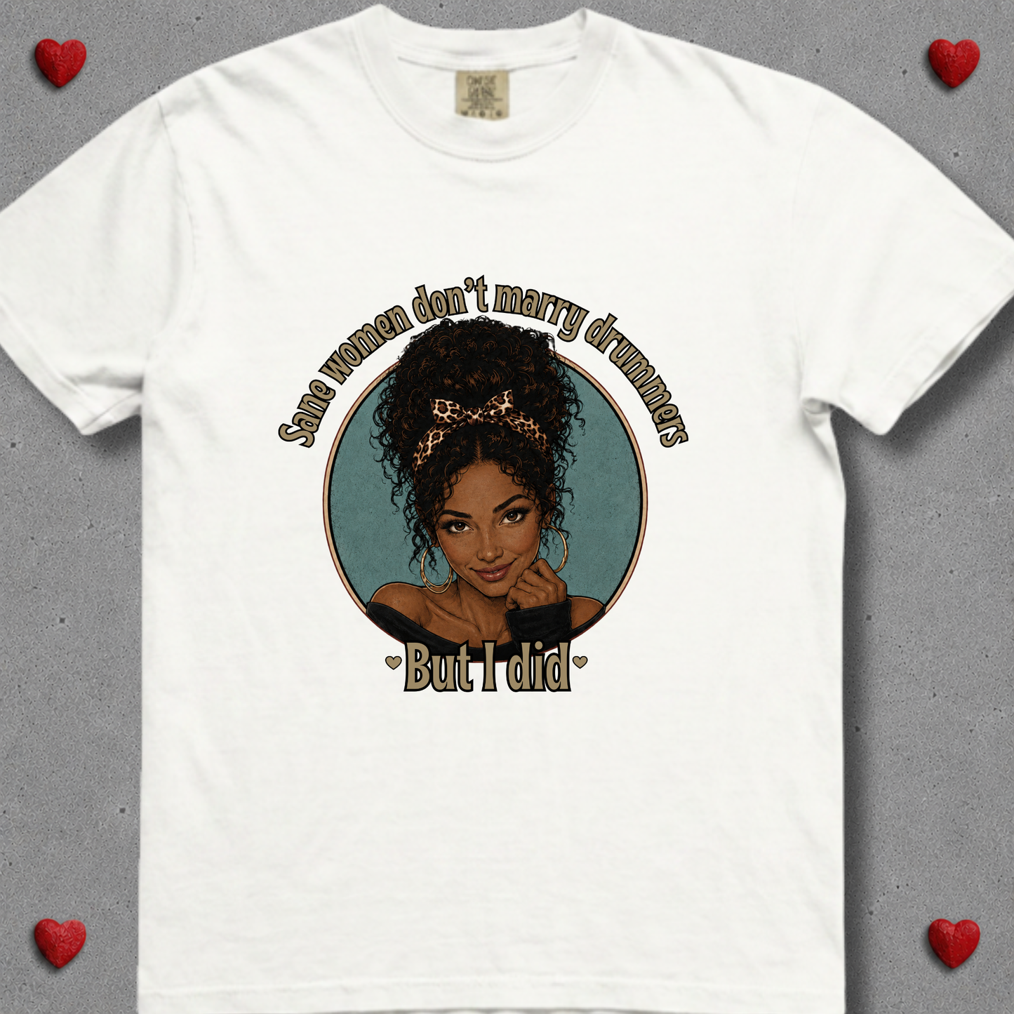 Sane women don't (version 2) - Premium Tee