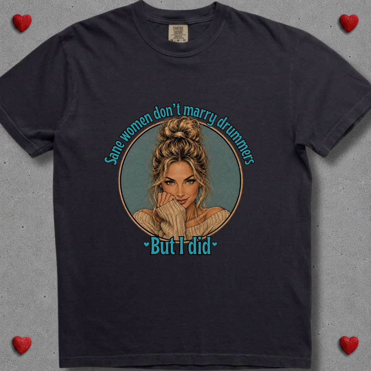 Sane women don't (version 3) - Premium Tee