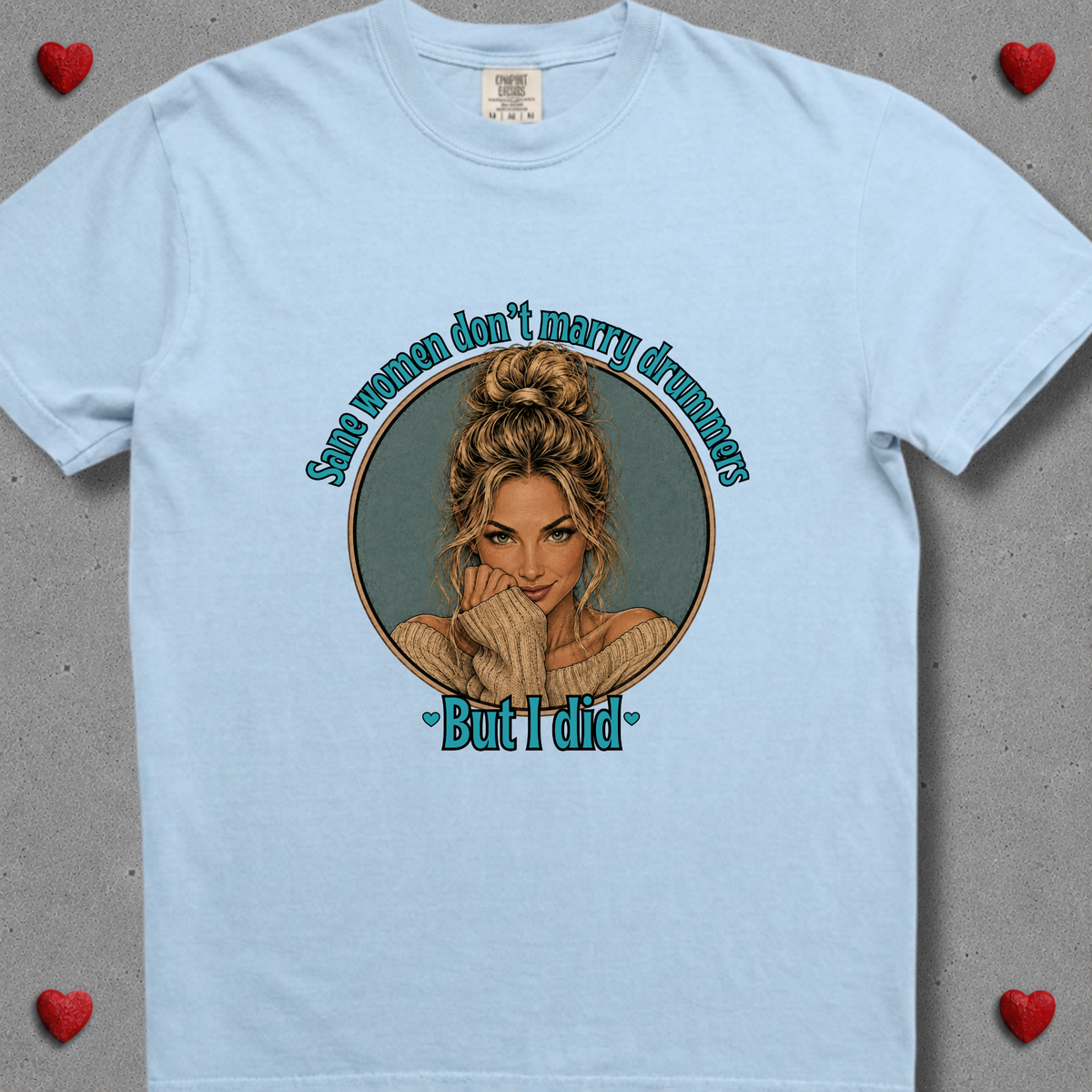Sane women don't (version 3) - Premium Tee