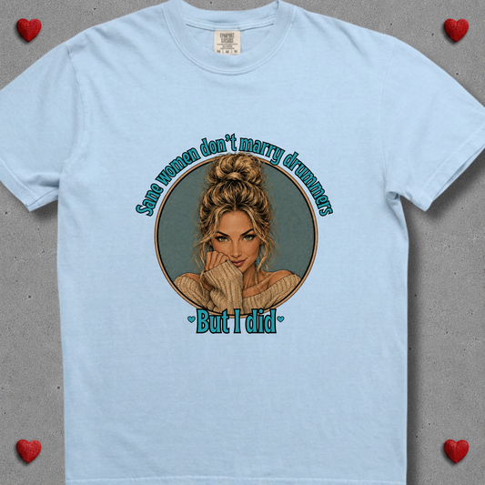 Sane women don't (version 3) - Premium Tee