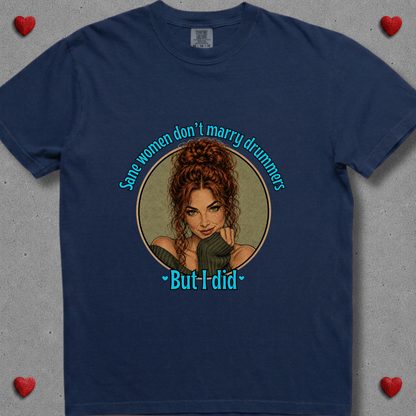 Sane women don't (version 6) - Premium Tee