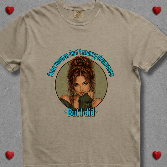Sane women don't (version 6) - Premium Tee