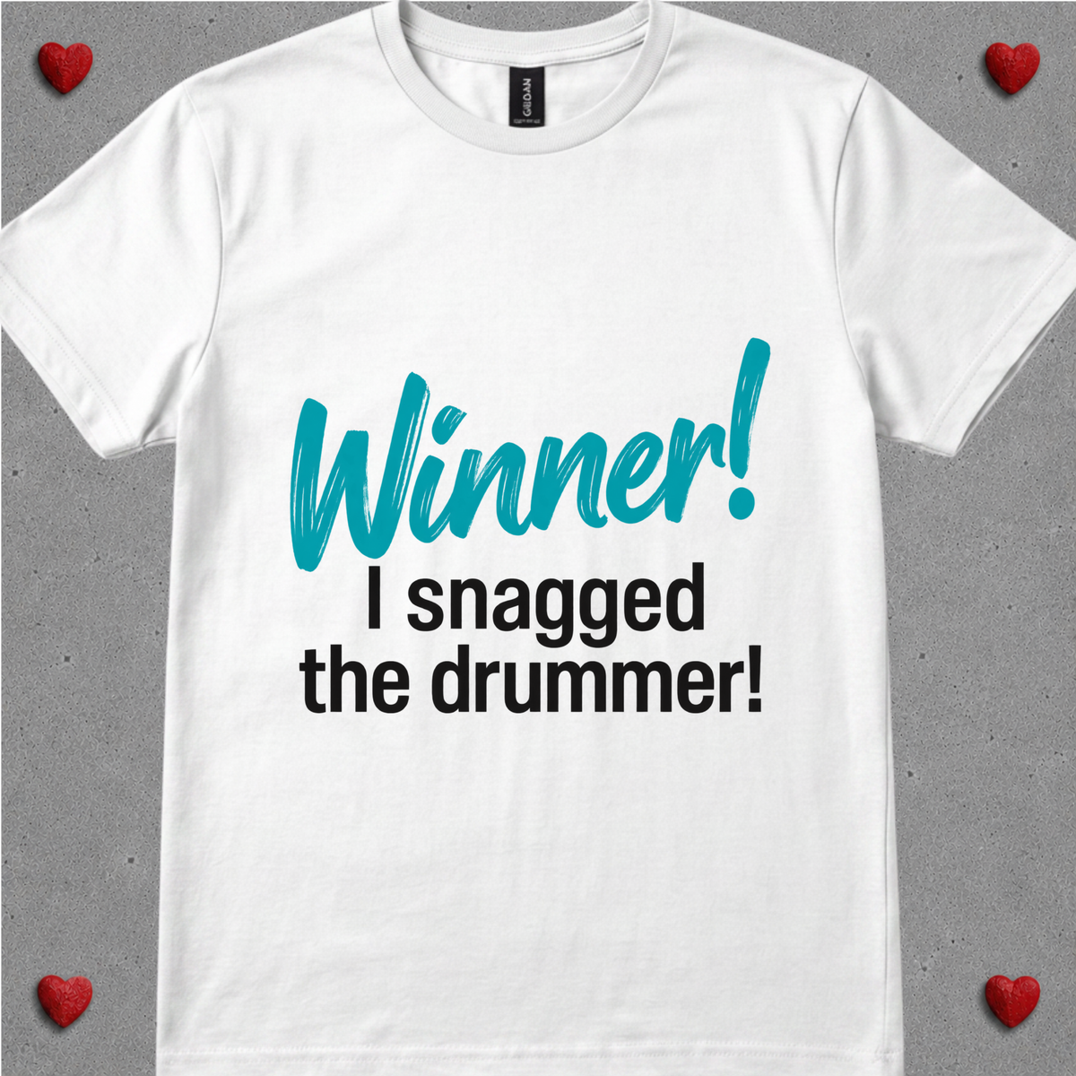 Winner, I snagged a drummer (version 1) - Quality Tee