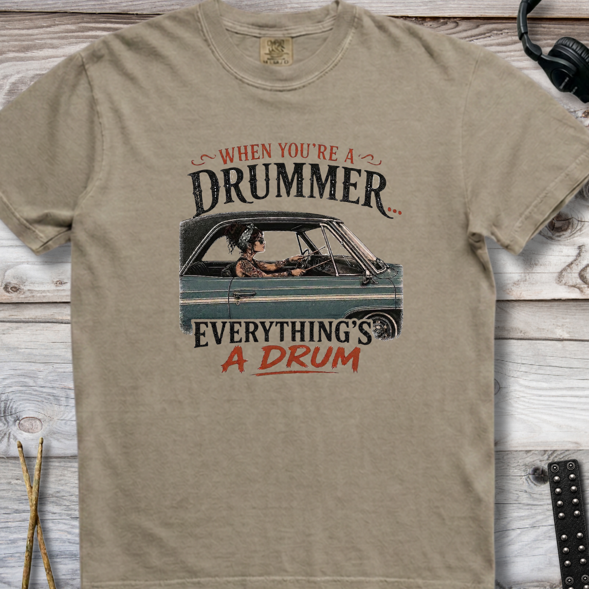 When you're a drummer (green) - Premium Tee
