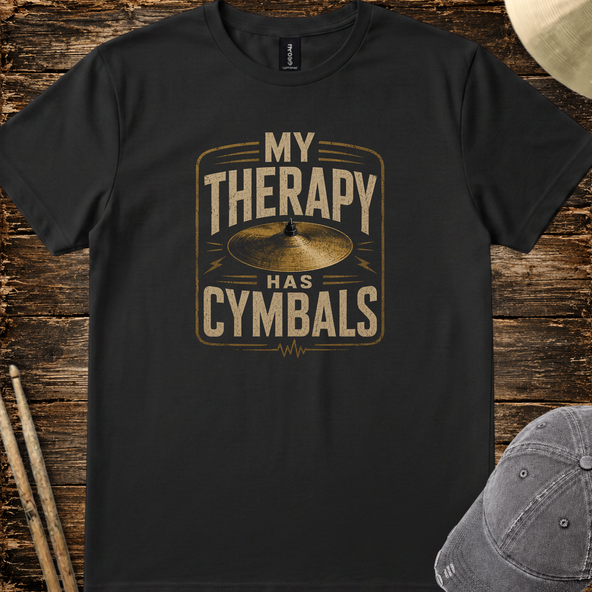 My therapy has cymbals - Quality Tee