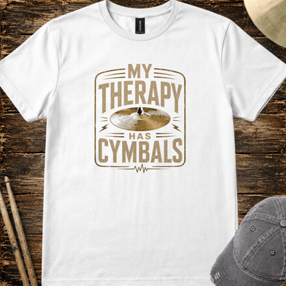 My therapy has cymbals - Quality Tee