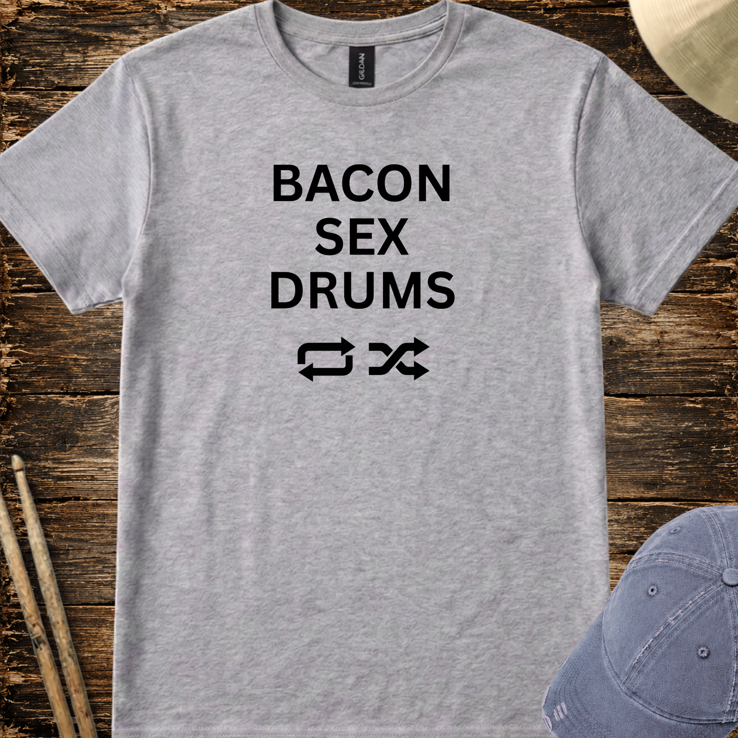 Bacon, sex, drums - Quality Tee