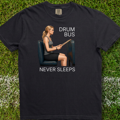 Drum bus never sleeps (version 2) - Premium Tee