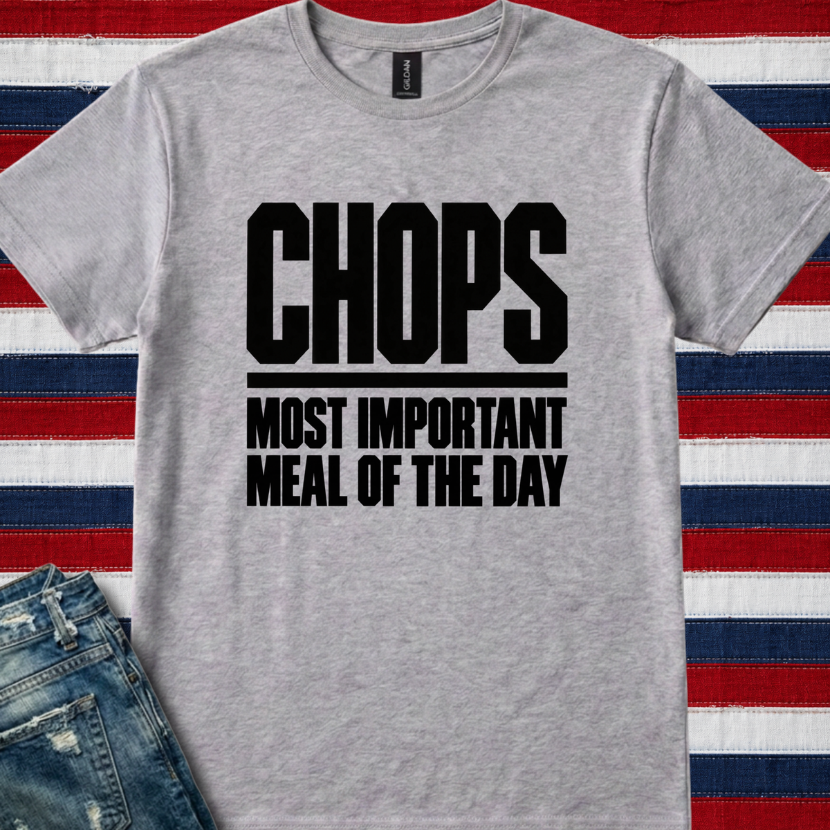 Chops, most important meal (military) - Quality Tee