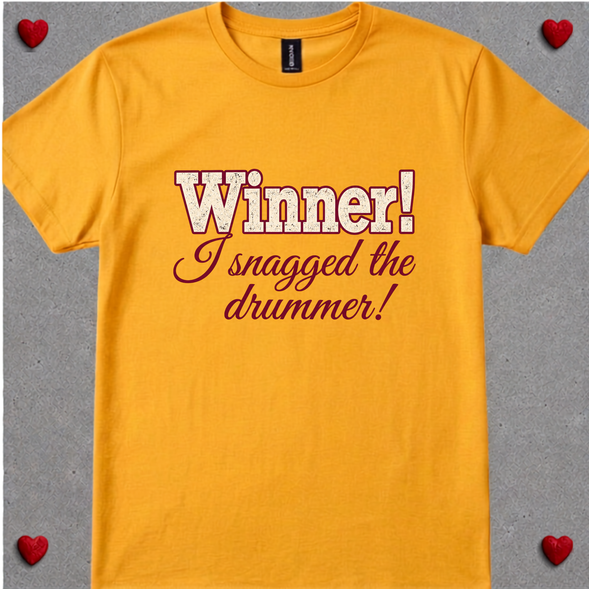 Winner, I snagged the drummer (version 2) - Quality Tee