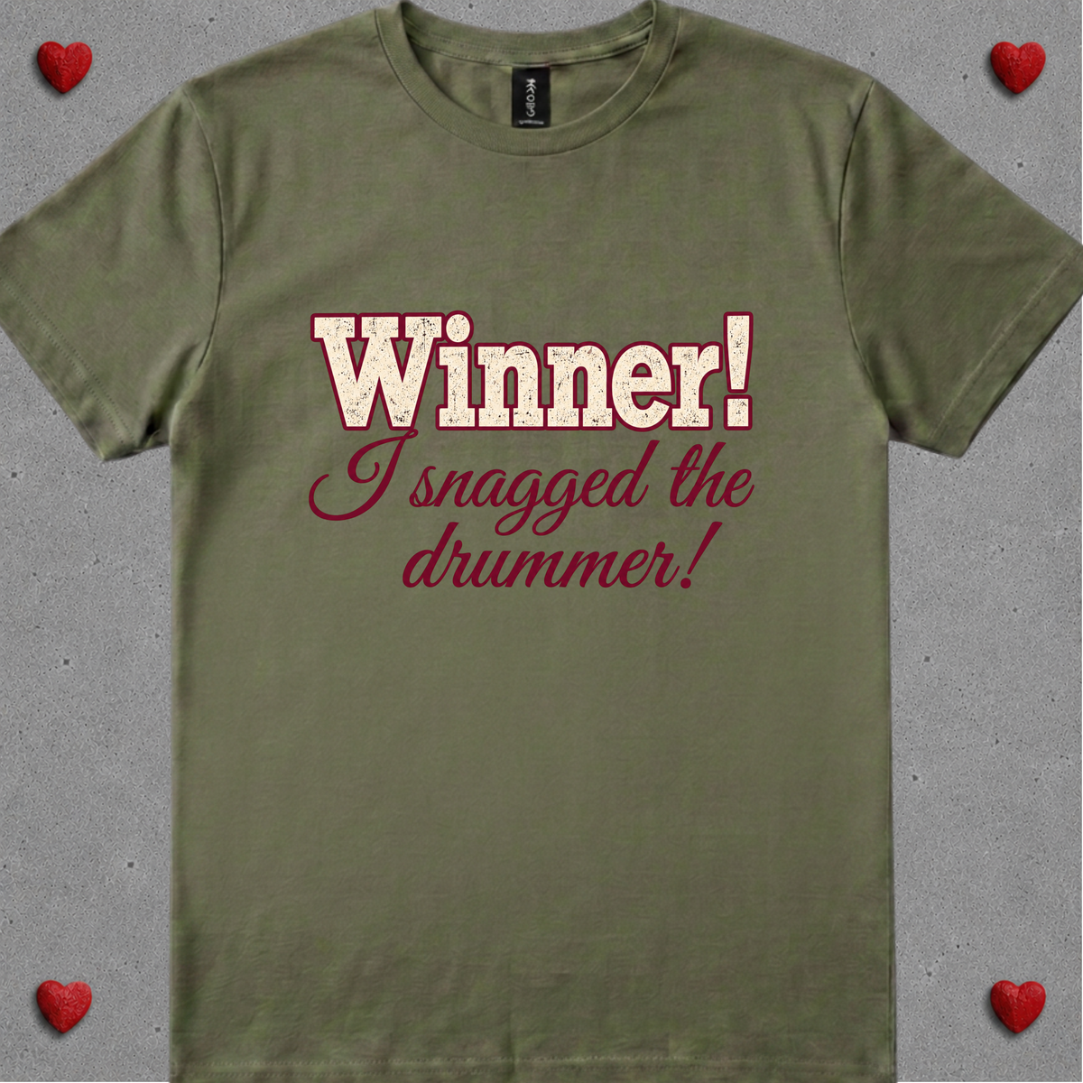 Winner, I snagged the drummer (version 2) - Quality Tee