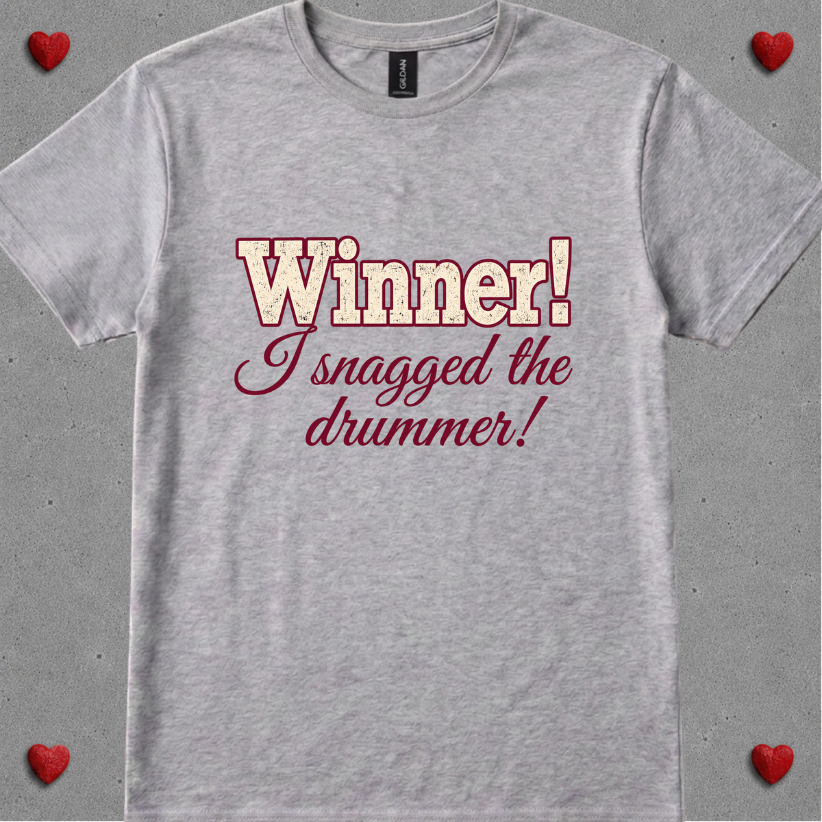 Winner, I snagged the drummer (version 2) - Quality Tee