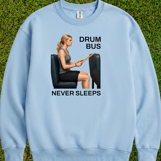 Drum bus never sleeps (version 2) - Sweatshirt
