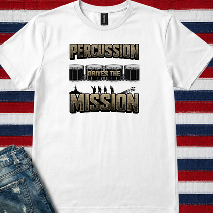 Percussion drives the mission - Premium Tee