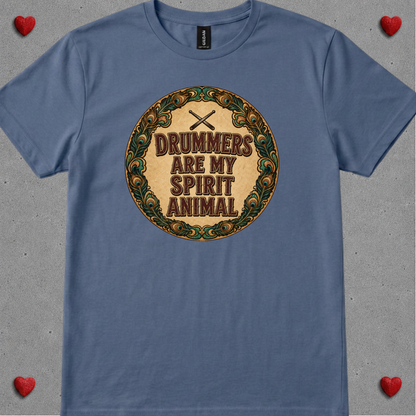 Drummers are spirit animal (version 2) - Quality Tee