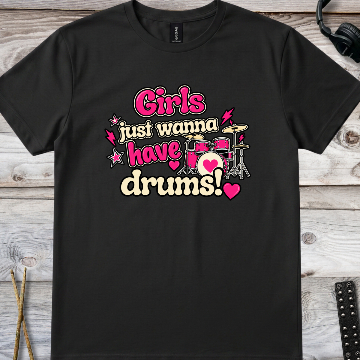 Girls just wanna (version 2) - Quality Tee