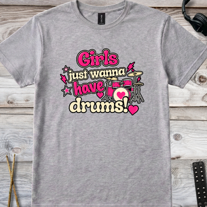 Girls just wanna (version 2) - Quality Tee