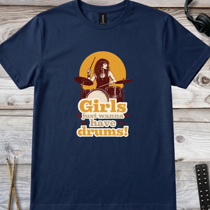 Girls just wanna (version 3) - Quality Tee