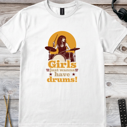 Girls just wanna (version 3) - Quality Tee