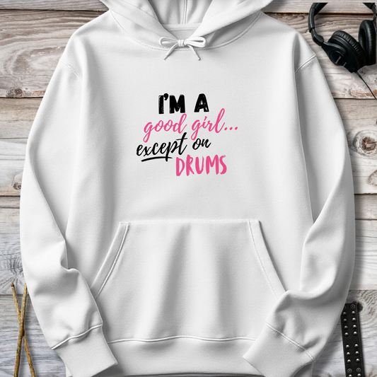 I'm a good girl - Hoodie