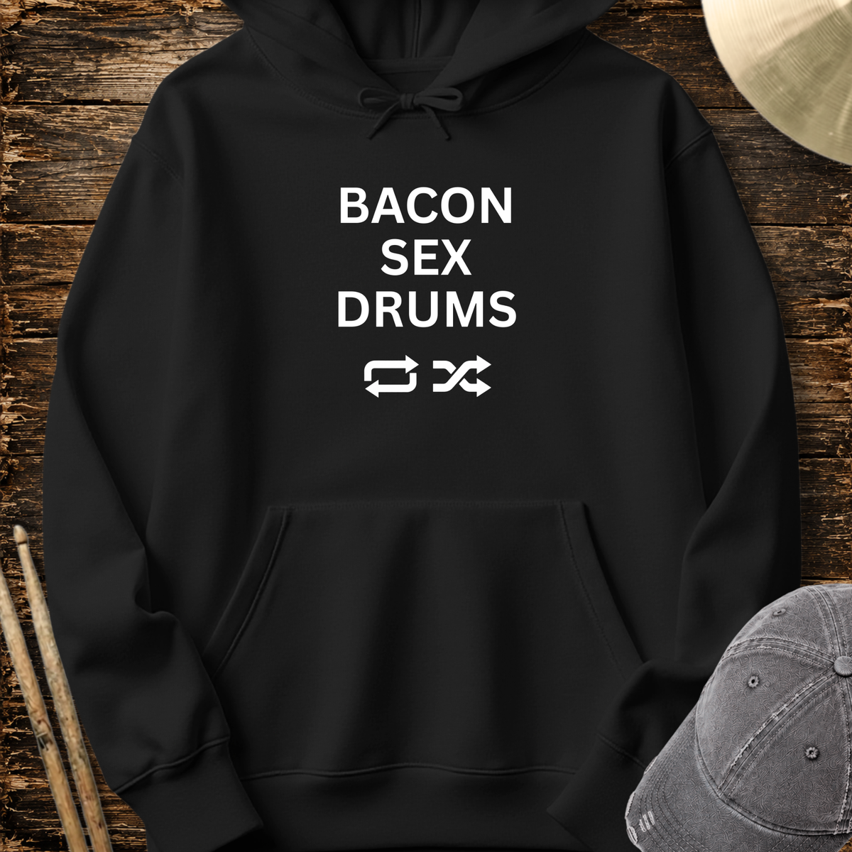Bacon, sex, drums - Hoodie